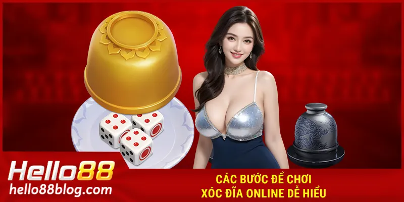 Các bước để chơi xóc đĩa online dễ hiểu