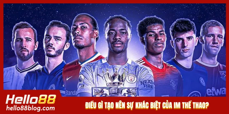 Điều gì tạo nên sự khác biệt của IM Thể thao so với đối thủ?
