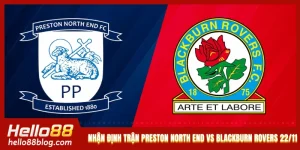 Nhận Định Bóng Đá Preston North End Vs Blackburn Rovers 22/11