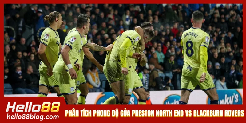 Phân tích phong độ của Preston North End vs Blackburn Rovers
